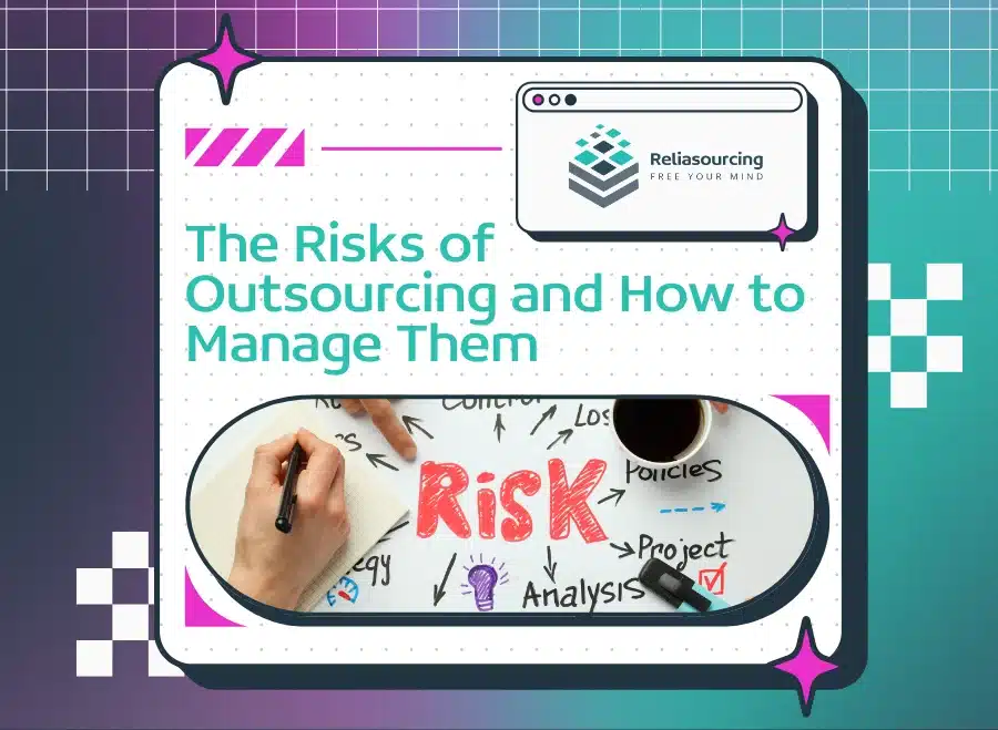 The Risks of Outsourcing and How to Manage Them (1)