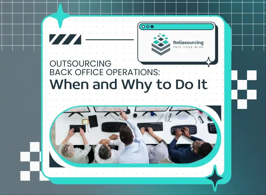 Outsourcing Back Office Operations When and Why to Do It