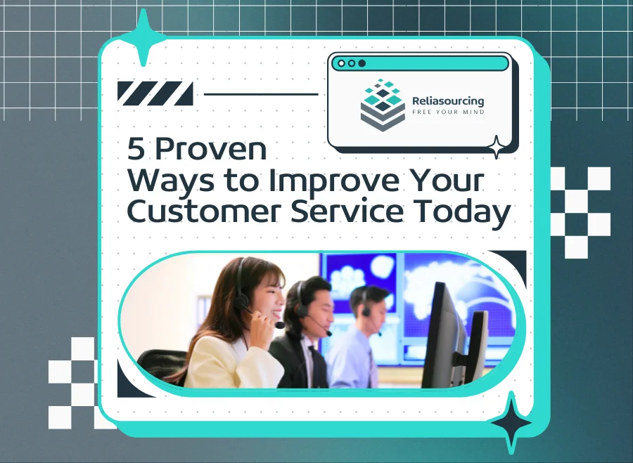 5 Proven Ways to Improve Your Customer Service Today (1)
